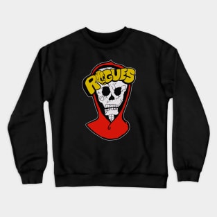 The Rogues Crewneck Sweatshirt